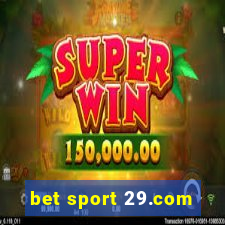 bet sport 29.com